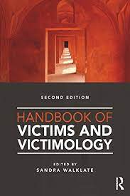 Handbook of victims and victimology