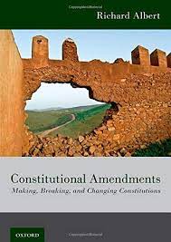 Constitutional amendments: making, breaking, and changing constitutions