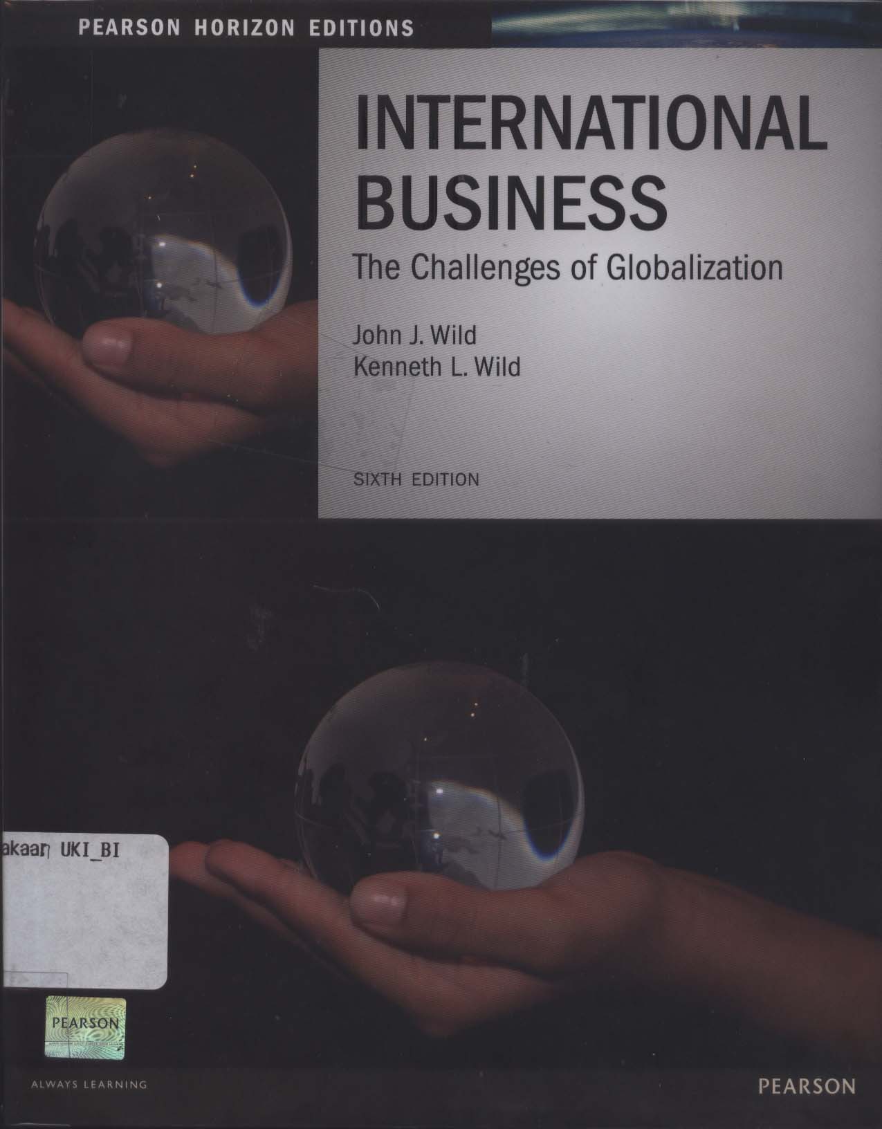 International business: the challenges of globalization