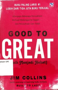 [Good to Great. Bahasa Indonesia] Baik Menjadi Hebat