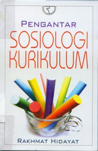 Image of Pengantar sosiologi kurikulum