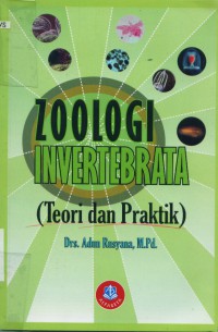 Zoologi invertebrata : teori dan praktik