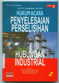 Hukum Acara Penyelesaian Perselisihan Hubungan Industrial