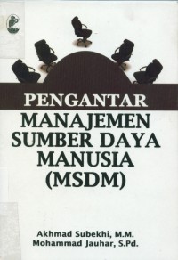 Pengantar Manajemen Sumber Daya Manusia (MSDM)