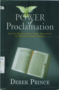 [The Power of proclamation.Bahasa Indonesia]
the POwer of proclamation alami kuasa-Nya yang dahsyat di dalam : hidup anda