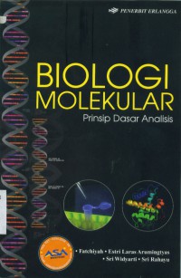 Biologi molekular : prinsip dasar analisis