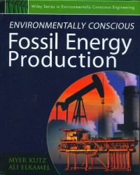 Environmentally Conscious Fossil Energy Production