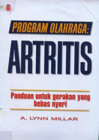 [Action plan for arthritis. Bahasa Indonesia]
Program olahraga : artritsis