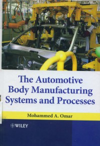 Image of The Automotive body manufacturing systems and processes