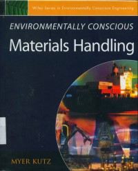 Environmentally conscious materials handling