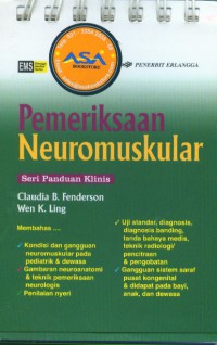 [Neuro notes: clinical pocket guide.Bahasa Indonesia]
Pemeriksaan neuromuskular