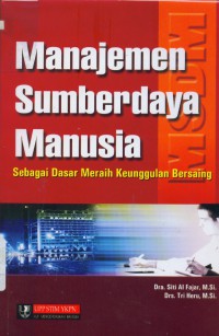 Manajemen sumberdaya manusia sebagai dasar meriah keunggulan bersaing