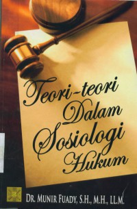 Teori-teori dalam sosiologi hukum