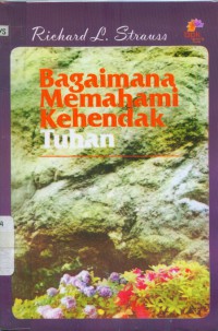 [How toreally know the will of God. Bahasa Indonesia] Bagaimana memahami kehendak Tuhan