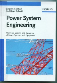 Power system engineering:planning,design and operation of power systems and equipment