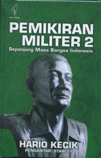 Pemikiran militer 2 :sepanjang masa bangsa Indonesia