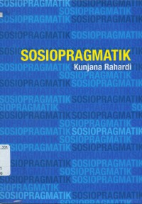 Sosiopragmatik:kajian imperatif dalam wadah konteks sosiokultural dan konteks situasionalnya