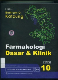 Image of [Basic & Clinical Pharmacology. Bahasa Indonesia]
Farmakologi Dasar & Klinik
