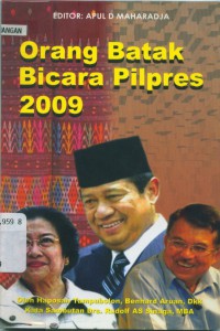 Orang Batak bicara pilpres 2009