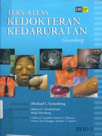 [Greenberg's text-atlas of emergency medicine. Bahasa Indonesia] Teks-Atlas kedokteran kedaruratan greenberg Jilid 2