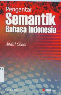 Pengantar semantik bahasa Indonesia