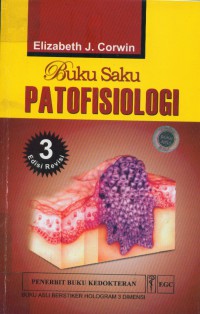 [Hanbook of pathophysiology. Bahasa Indonesia]
Buku patofisiologi