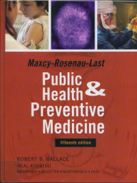 Maxcy-Rosenau-Last: Public Health & Preventive Medicine