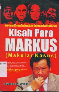 Kisah para markus (makelar kasus)