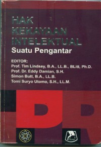 Hak Kekayaan Intelektual:suatu pengantar