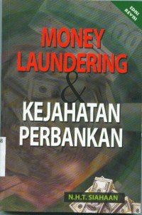 Money laundering & kejahatan perbankan