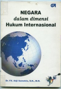 Negara Dalam Dimensi Hukum Internasional