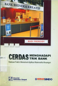 Cerdas menghadapi trik Bank: panduan praktis memahami aplikasi matematika keuangan