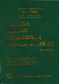 Buku ajar ilmu kesehatan telinga hidung tenggorokan kepala & leher