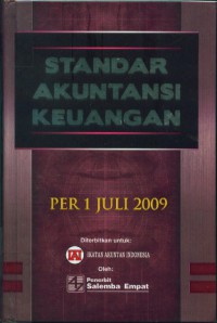 Standar Akuntansi Keuangan : Per 1 Juli 2009