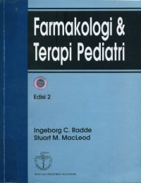 Image of [Pediatric Pharmacology & Therapeutics. Bahasa Indonesia]
Farmakologi & Terapi Pediatri
