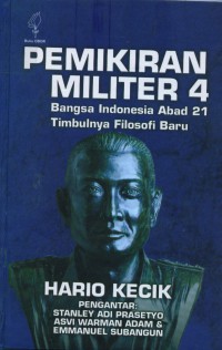 Pemikiran militer 4 : bangsa Indonesia abad 21 timbulnya filosofi baru