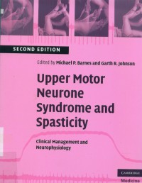 Image of Upper motor neurone syndrome and spasticity clinical management and neurophysiology