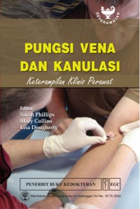 Image of [Venepuncture and Canulation : Essential Clinical Skills For Nurses. Bahasa Indonesia]
Pungsi Vena dan Kanulasi : Keterampilan Klinis Perawat