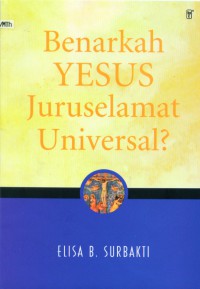 Benarkah Yesus Juruselamat Universal?