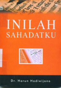 Inilah sahadatku