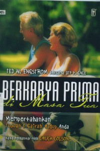 [Add life to your years : aging... Bahasa Indonesia]
Berkarya prima di masa tua: mempertahankan tujuan dan gairah hidup anda