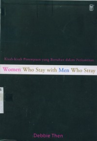 [Women who stay with men who stray... Bahasa Indonesia] Kisah-kisah perempuan yang bertahan dalam perkawinan