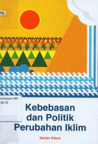 [Blue planet in green shackles. Bahasa Indonesia]
Kebebasan dan politik perubahan iklim