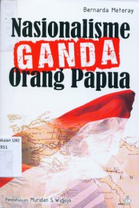 Nasionalisme Ganda Orang Papua
