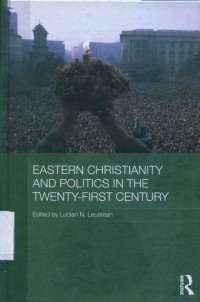 Image of Eastern Christianity And Politics in The Twenty-First Century