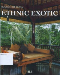 House Style Series: Ethnic Exotic