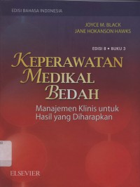 [Medical-Surgical Nursing:Clinical Management for Positive Outcomes. Bhs. Indonesia]
Keperawatan Medikal Bedah : Manajemen Klinis Untuk Hasil yang Diharapkan, Edisi 8 Buku 3