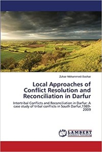 Image of Local Approaches of conflict resolution and reconciliation in darfur