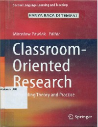 Classroom-Oriented Research : reconciling theory and practice