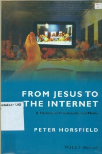 Image of From Jesus to the Internet : a history of christianity and media